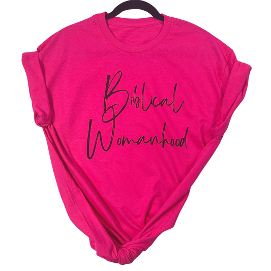 Biblical Womanhood T-Shirt-Hot Pink and Black