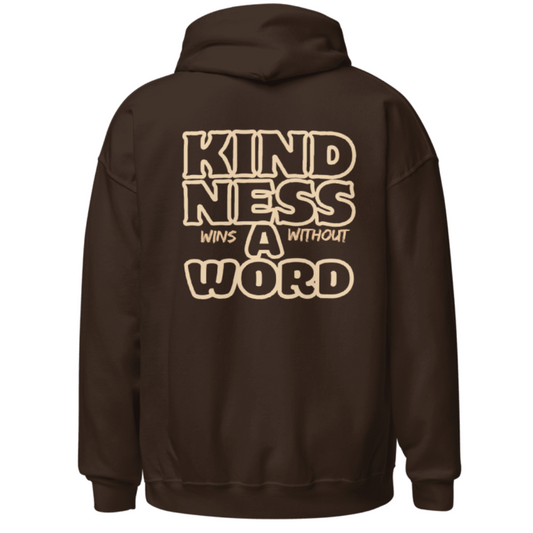 Kindness Wins Without a Word Chocolate Hoodie