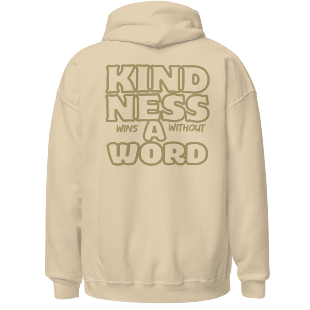 Kindness Wins Without a Word Cream Hoodie